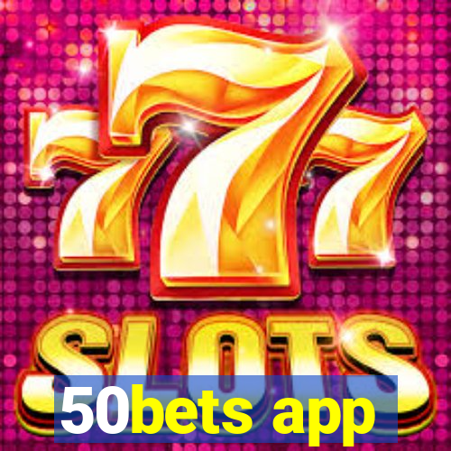 50bets app